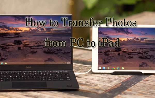 Transfer photos from pc to ipad.jpg